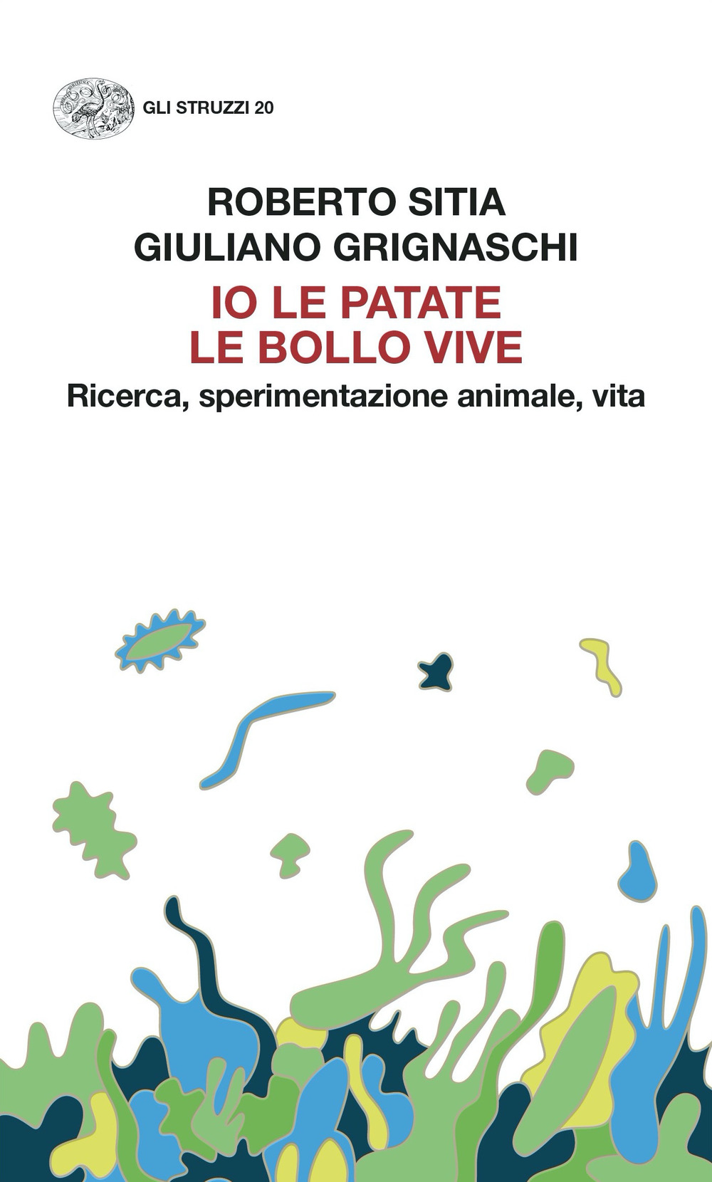 Libro Io le patate le bollo vive. Ricerca
