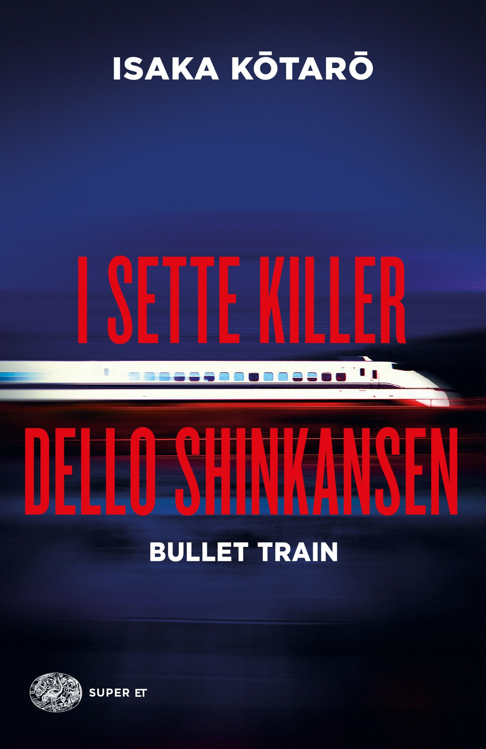 Libro sette killer dello Shinkansen. Bullet train di Kotaro Isaka - ean 9788806257828 - Einaudi