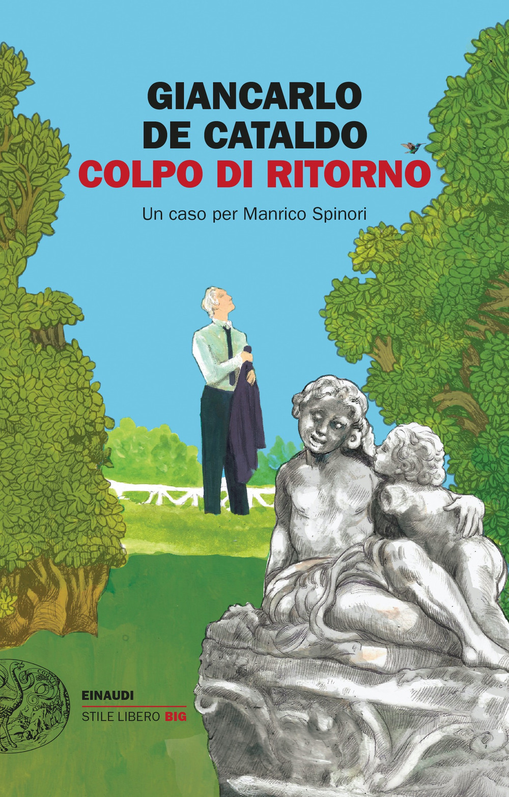 Libro Colpo di ritorno. Un caso per Manrico Spinori di Giancarlo De Cataldo - ean 9788806259792 - Einaudi