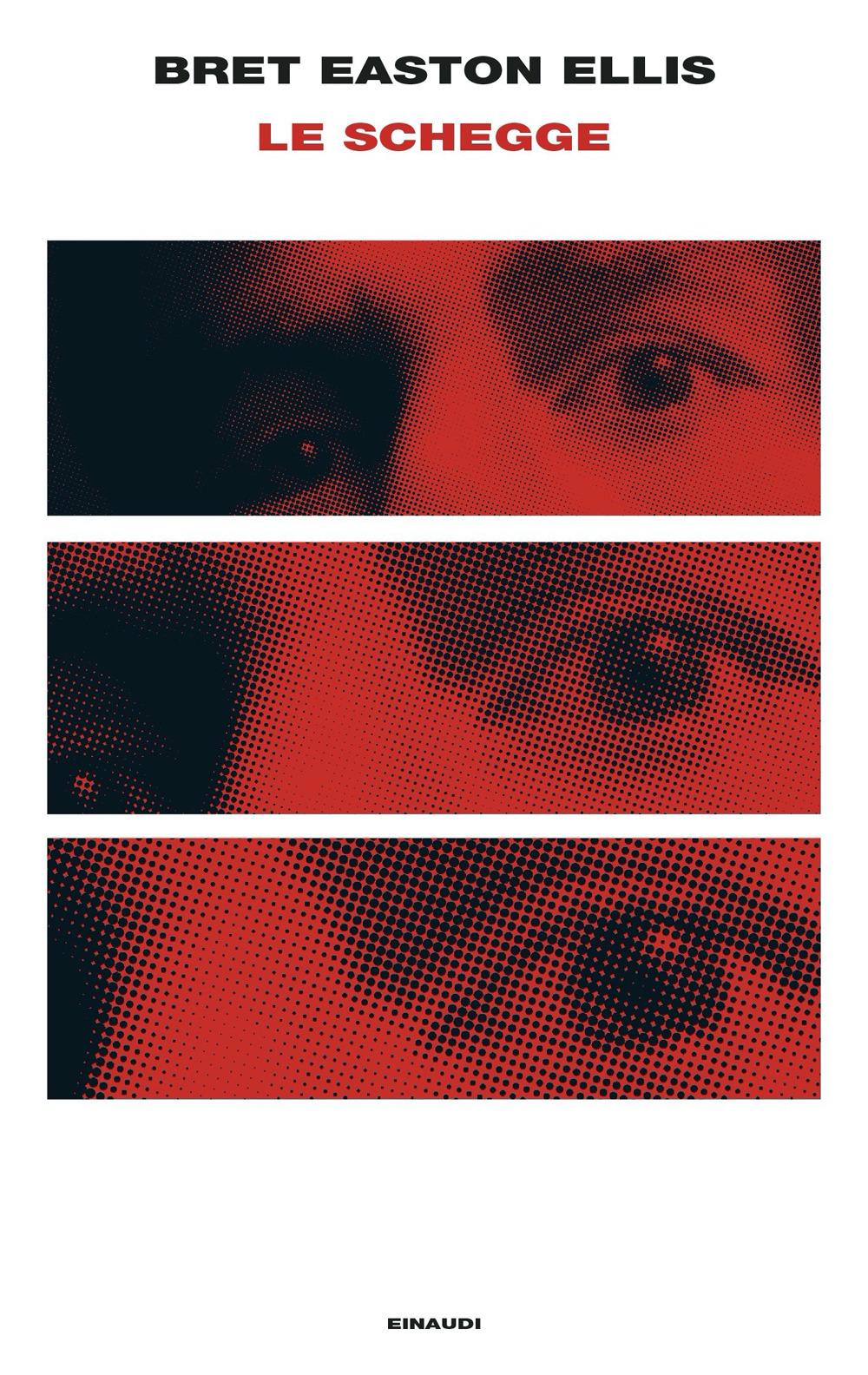 Libro schegge di Bret Easton Ellis - ean 9788806260866 - Einaudi