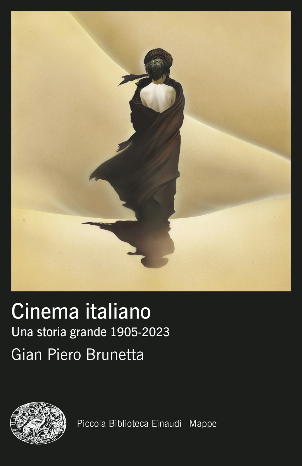 Libro Cinema italiano. Una storia grande 1905-2023 di Gian Piero Brunetta - ean 9788806261962 - Einaudi