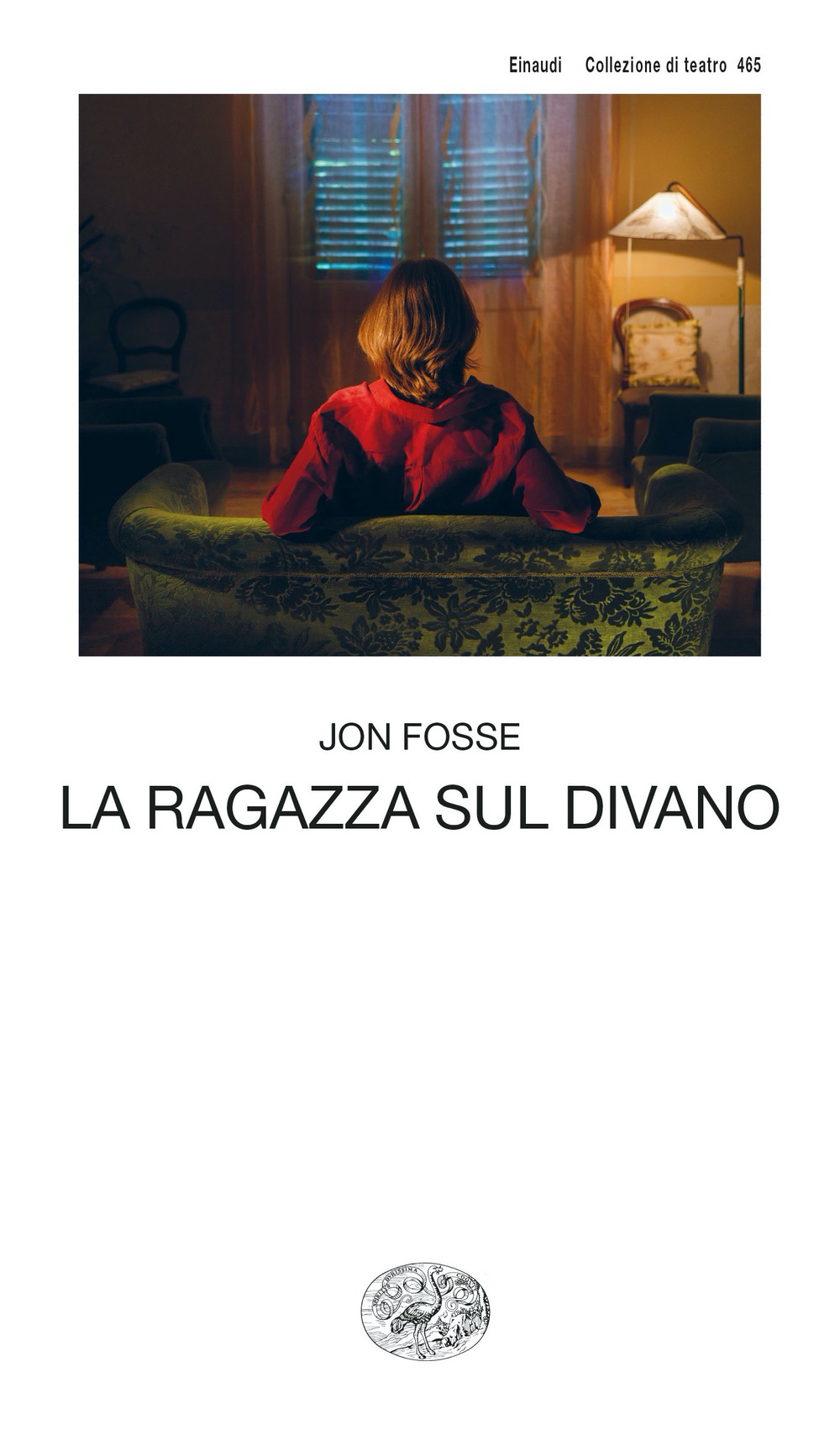 Libro ragazza sul divano di Jon Fosse - ean 9788806264000 - Einaudi