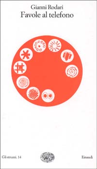 Libro Favole al telefono di Gianni Rodari - ean 9788806307189 - Einaudi