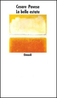 Libro bella estate di Cesare Pavese - ean 9788806314019 - Einaudi