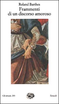 Libro Frammenti di un discorso amoroso di Roland Barthes - ean 9788806492472 - Einaudi