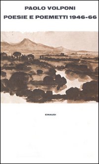 Libro Poesie e poemetti (1946-1966) di Paolo Volponi - ean 9788806505424 - Einaudi