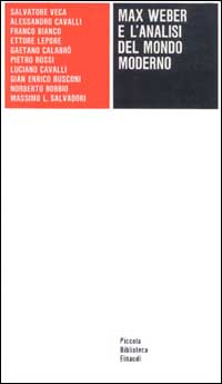 Libro Max Weber e l'analisi del mondo moderno di  - ean 9788806521912 - Einaudi