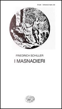 Libro masnadieri di Friedrich Schiller - ean 9788806590307 - Einaudi