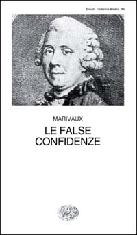 Libro false confidenze di Pierre de Marivaux - ean 9788806594510 - Einaudi