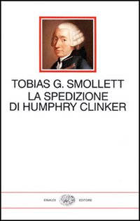 Libro spedizione di Humphry Clinker di Tobias G. Smollett - ean 9788806599089 - Einaudi