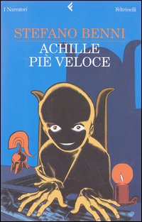Libro Achille piè veloce di Stefano Benni - ean 9788807016400 - Feltrinelli