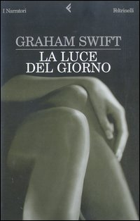 Libro luce del giorno di Graham Swift - ean 9788807016448 - Feltrinelli