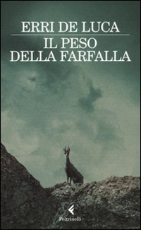 Libro peso della farfalla di Erri De Luca - ean 9788807017933 - Feltrinelli