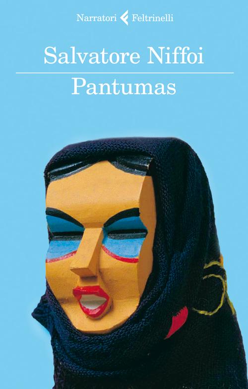 Libro Pantumas di Salvatore Niffoi - ean 9788807019012 - Feltrinelli
