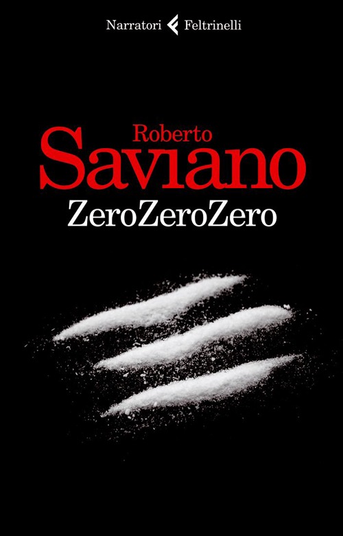 Libro ZeroZeroZero di Roberto Saviano - ean 9788807030536 - Feltrinelli