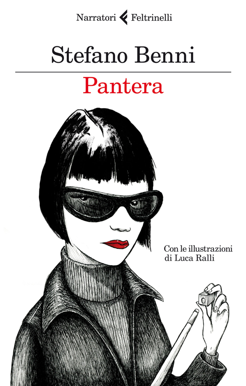 Libro Pantera di Stefano Benni; Luca Ralli - ean 9788807030734 - Feltrinelli