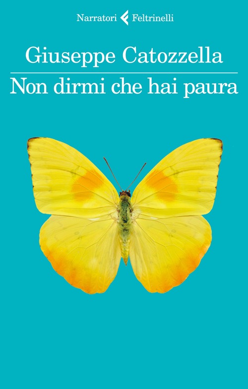 Libro Non dirmi che hai paura di Giuseppe Catozzella - ean 9788807030772 - Feltrinelli