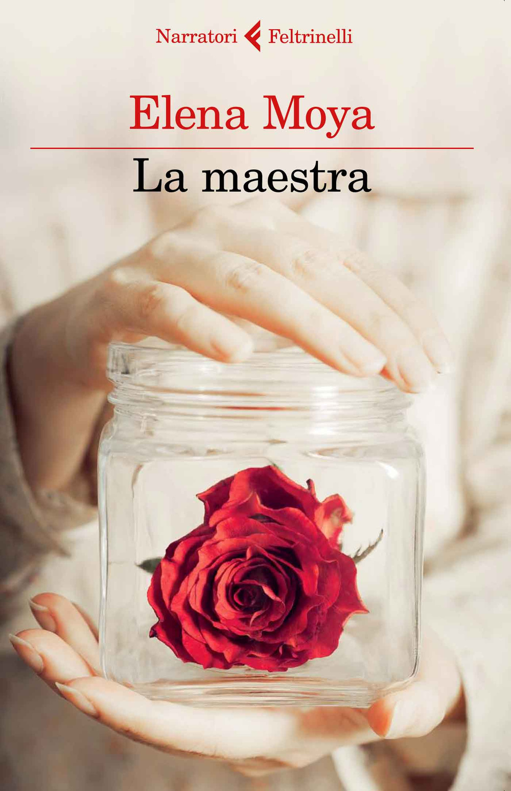 Libro maestra di Elena Moya - ean 9788807031137 - Feltrinelli