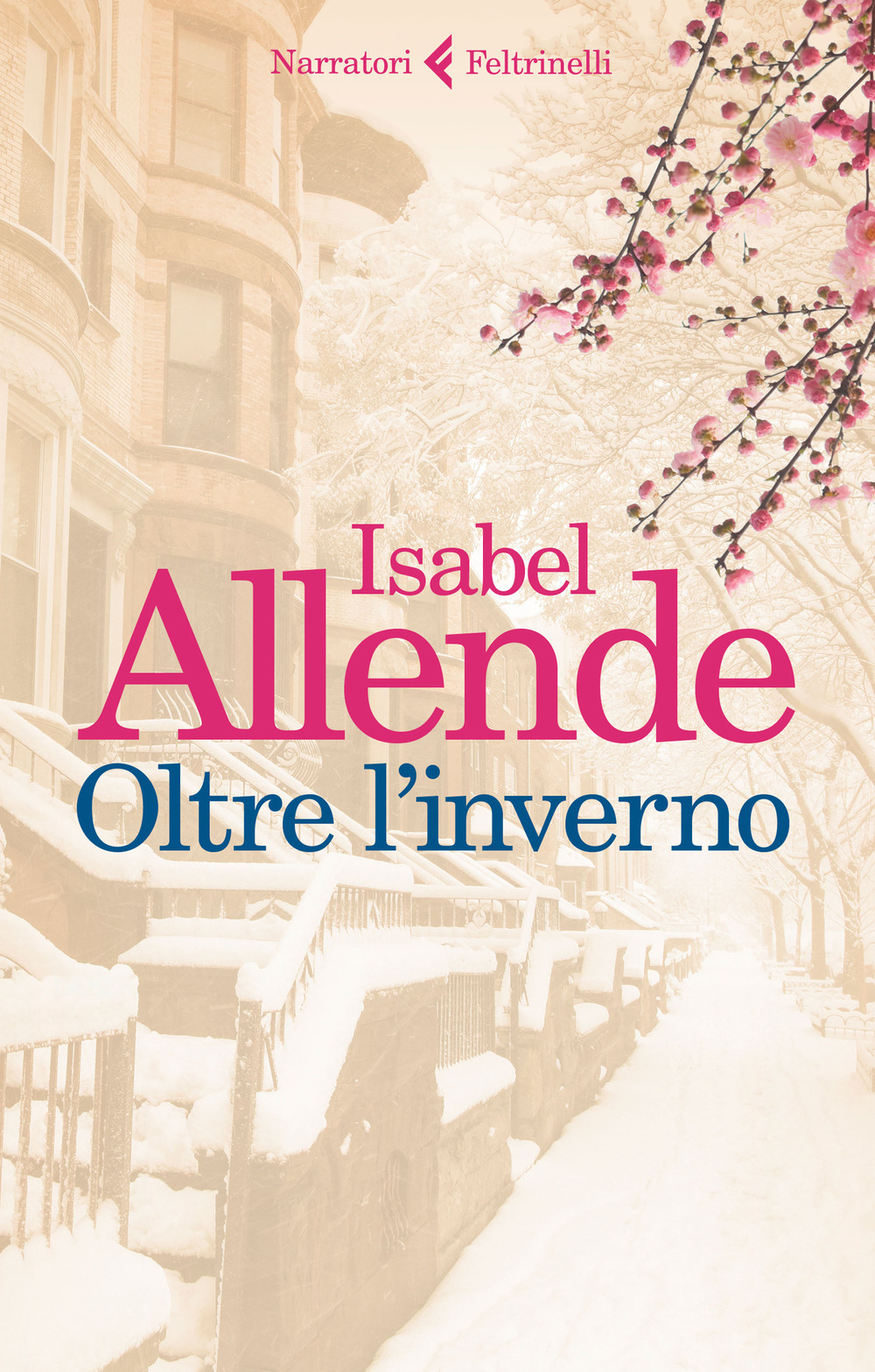 Libro Oltre l'inverno di Isabel Allende - ean 9788807032622 - Feltrinelli