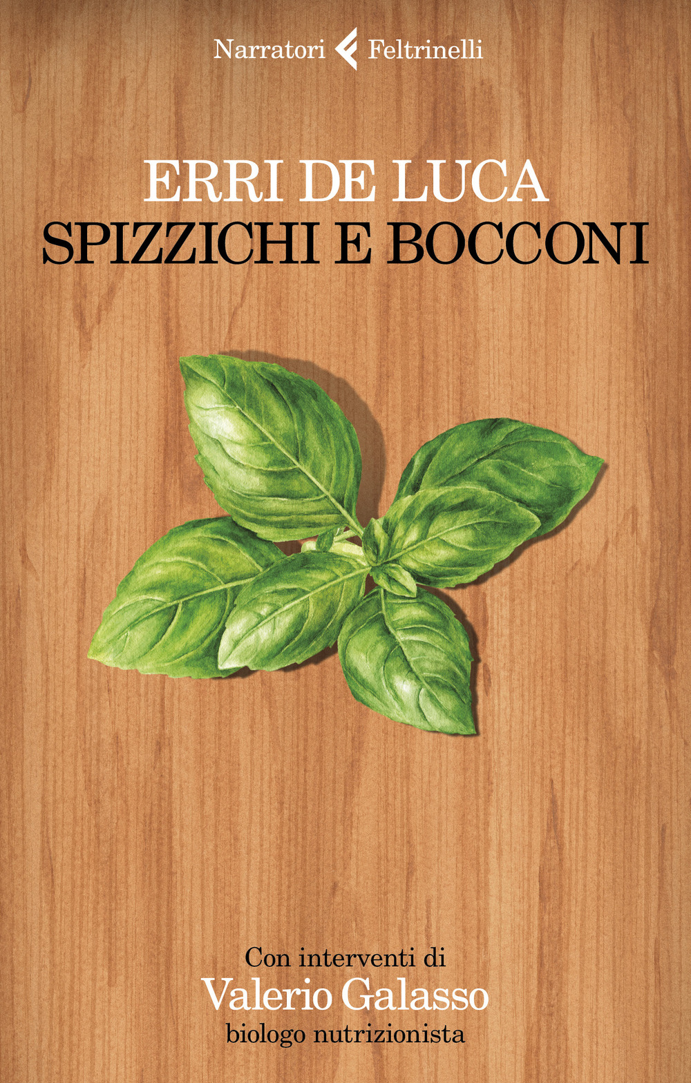Libro Spizzichi e bocconi di Erri De Luca - ean 9788807034930 - Feltrinelli