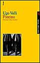 Libro Fascino. Feticismi e altre idolatrie di Ugo Volli - ean 9788807102264 - Feltrinelli