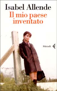 Libro mio paese inventato di Isabel Allende - ean 9788807490231 - Feltrinelli