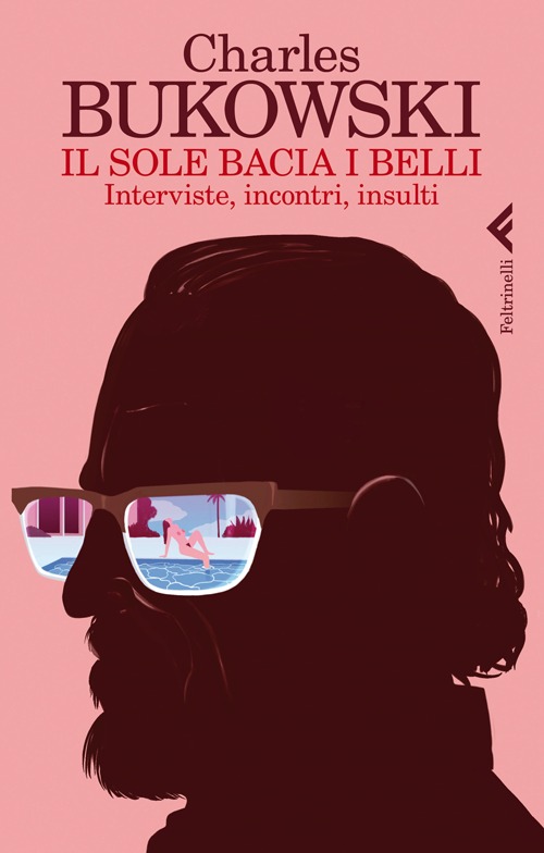 Libro sole bacia i belli. Interviste