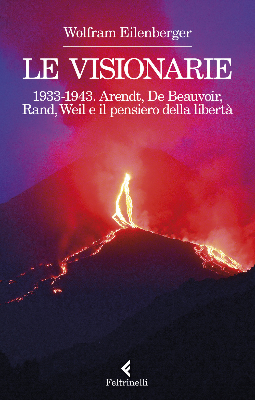 Libro visionarie 1933-1943. Arendt