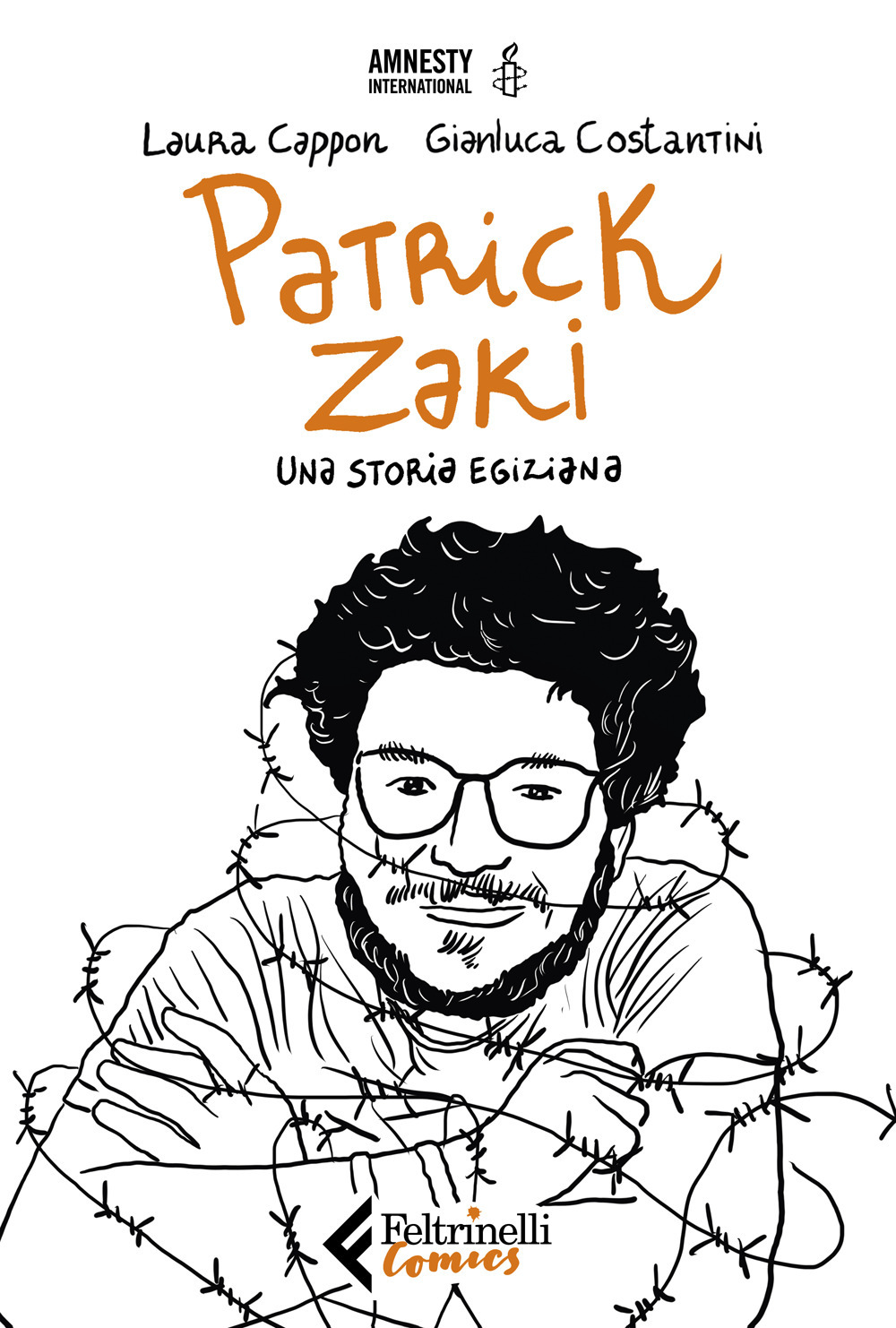 Libro Patrick Zaki. Una storia egiziana di Laura Cappon; Gianluca Costantini - ean 9788807550980 - Feltrinelli