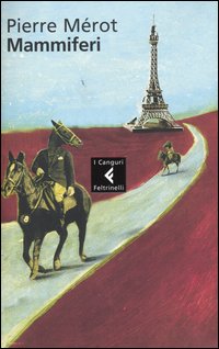 Libro Mammiferi di Pierre Mérot - ean 9788807701580 - Feltrinelli
