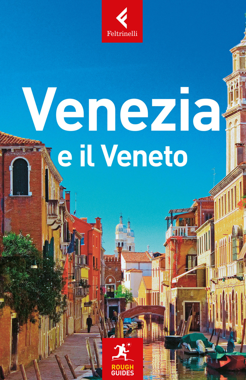 Libro Venezia e il Veneto di Jonathan Buckley - ean 9788807714375 - Feltrinelli