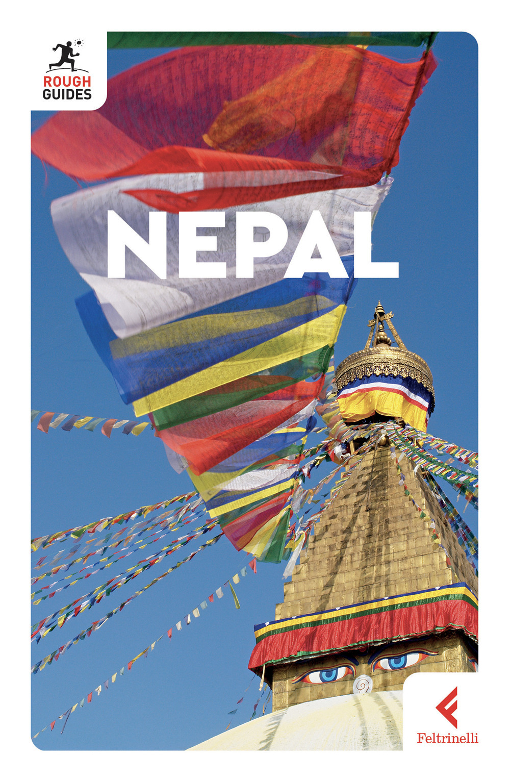 Libro Nepal di Stuart Butler; Mark South; Daniel Stables - ean 9788807714788 - Feltrinelli