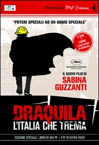 Libro Draquila. L'Italia che trema. DVD di Sabina Guzzanti - ean 9788807740633 - Feltrinelli