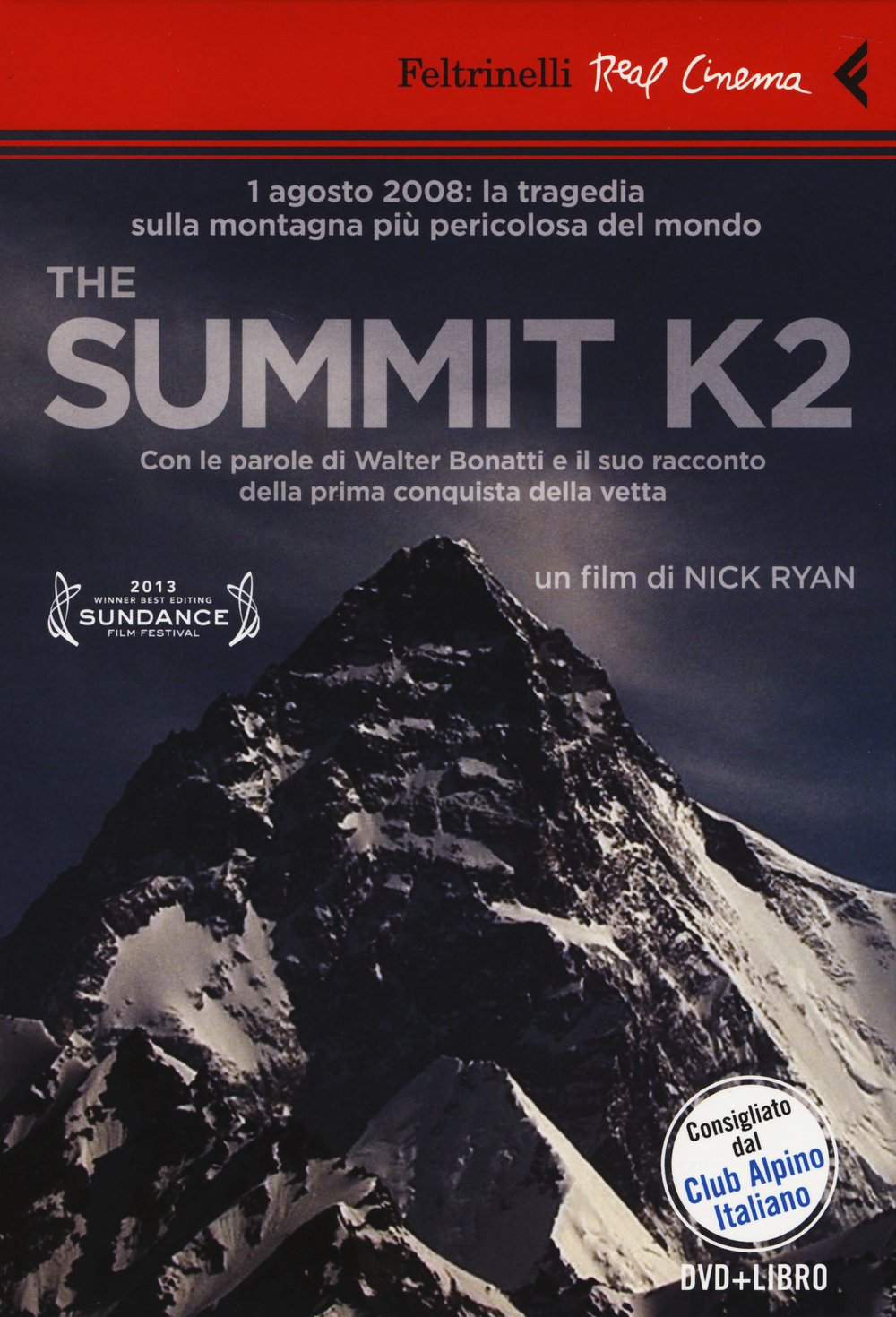 Libro Summit K2. DVD di Nick Ryan - ean 9788807741166 - Feltrinelli