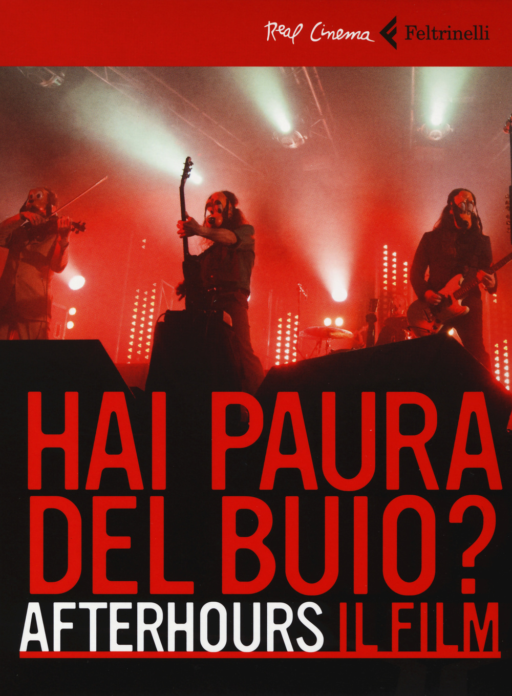 Libro Afterhours. Hai paura del buio? Il film. DVD di Giorgio Testi - ean 9788807741227 - Feltrinelli