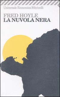 Libro nuvola nera di Fred Hoyle - ean 9788807803260 - Feltrinelli