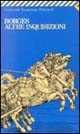 Libro Altre inquisizioni di Jorge L. Borges - ean 9788807806742 - Feltrinelli