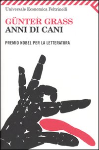 Libro Anni di cani di Günter Grass - ean 9788807807862 - Feltrinelli