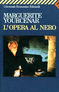 Libro opera al nero di Marguerite Yourcenar - ean 9788807810626 - Feltrinelli