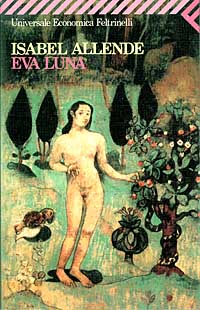 Libro Eva Luna di Isabel Allende - ean 9788807810763 - Feltrinelli