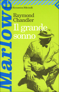 Libro grande sonno di Raymond Chandler - ean 9788807810831 - Feltrinelli