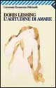 Libro abitudine di amare di Doris Lessing - ean 9788807811814 - Feltrinelli
