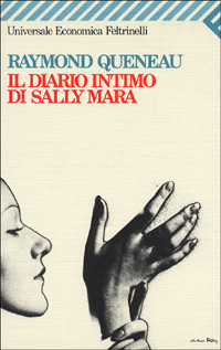 Libro diario intimo di Sally Mara di Raymond Queneau - ean 9788807812323 - Feltrinelli