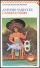 Libro angelo nero di Antonio Tabucchi - ean 9788807812538 - Feltrinelli