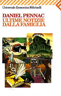 Libro Ultime notizie dalla famiglia di Daniel Pennac - ean 9788807814082 - Feltrinelli