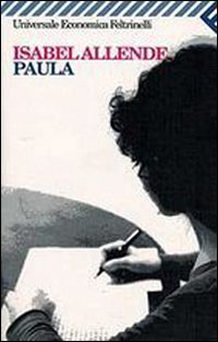 Libro Paula di Isabel Allende - ean 9788807814327 - Feltrinelli