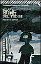 Libro Solitudini. Memorie di assenze di Paolo Crepet - ean 9788807815416 - Feltrinelli