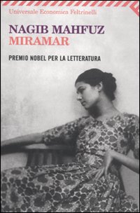 Libro Miramar di Nagib Mahfuz - ean 9788807815645 - Feltrinelli