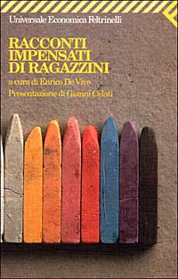 Libro Racconti impensati di ragazzini di  - ean 9788807815690 - Feltrinelli