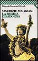 Libro regina disadorna di Maurizio Maggiani - ean 9788807815935 - Feltrinelli